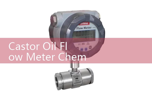 Castor Oil Flow Meter Chemical and Hydraulic Industry Sizing
