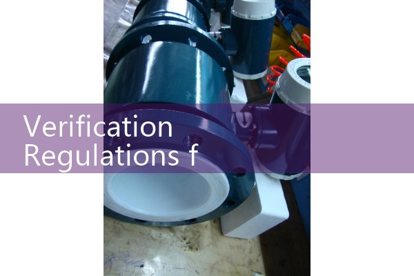 Verification Regulations for Quality Flowmeters