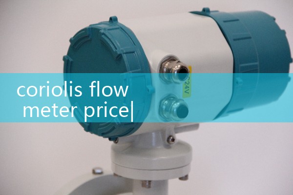 coriolis flow meter price|heat flow meter