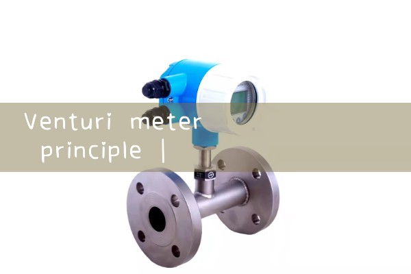 venturi meter principle|magnetic flow meter